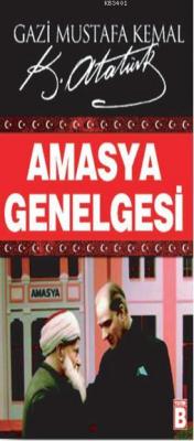 Amasya Genelgesi Mustafa Kemal Atatürk