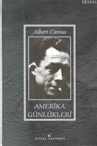 Amerika Günlükleri Albert Camus
