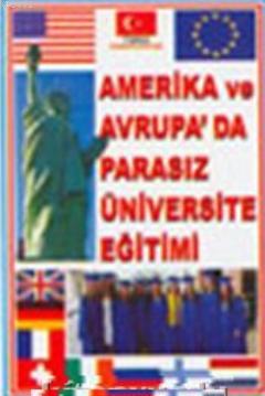 Amerika ve Avrupa'da Parasız Üniversite Eğitimi Cevdet Şahoğlu