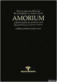 Amorium Christopher Lightfoot
