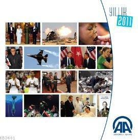 Anadolu Ajansı 2011 Yıllığı Kolektif