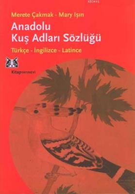 Anadolu Kuş Adları Sözlüğü Priscilla Mary Işın