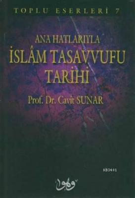 Anahatlarıyla İslam Tasavvufu Tarihi