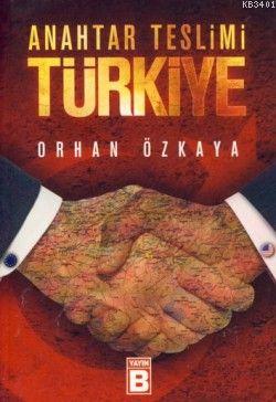 Anahtar Teslimi Türkiye Orhan Özkaya