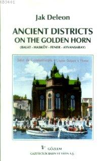 Ancient Districts On The Golden Horn Jak Deleon