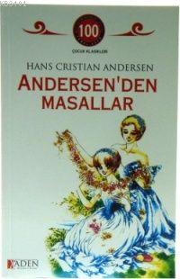 Andersen'den Masallar Hans Christian Andersen