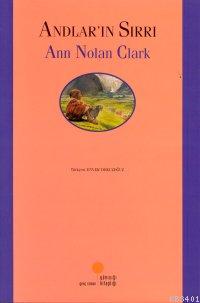 Andlar'ın Sırrı Ann Nolan Clark