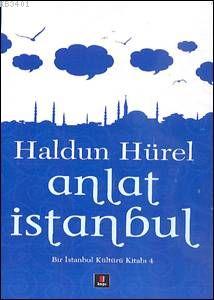 Anlat İstanbul Haldun Hürel