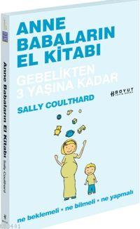 Anne Babaların El Kitabı Sally Coulthard