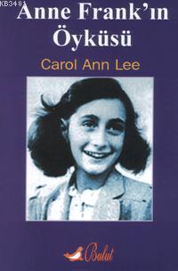 Anne Frank'ın Öyküsü Carol Ann Lee