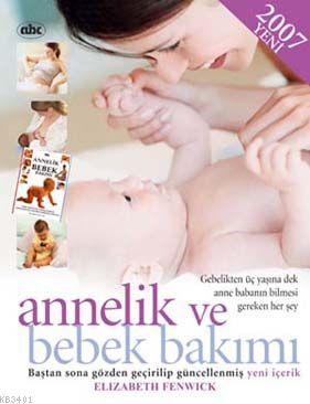 Annelik ve Bebek Bakımı Elizabeth Fenwick