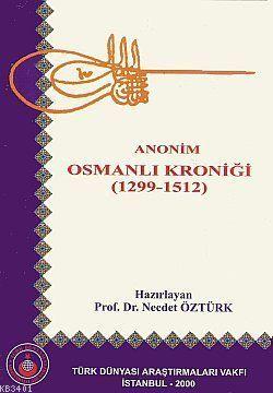 Anonim Osmanlı Kroniği (1299-1592) Necdet Öztürk