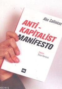 Anti - Kapitalist Manifesto Alex Callinicos