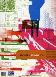 Archiprix Türkiye 2001 Mimarlık Öğrencileri Bitirm Yapı Yayın