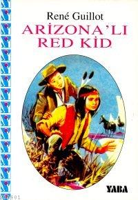 Arizona'lı Red Kid Rene Guillot