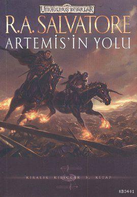 Artemis'in Yolu - Kiralık Kılıçlar 3. Kitap R. A. Salvatore