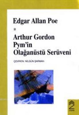 Arthur Gordon Pym'in Olağanüstü Serüveni Edgar Allan Poe