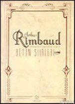 Arthur Rimbaud Arthur Rimbaud