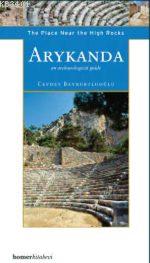 Arykanda: The Place Near The High Rocks Cevdet Bayburtluoğlu