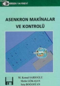 Asenkron Makinalar ve Kontrolü M. Kemal Sarıoğlu