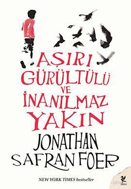 Aşırı Gürültülü ve İnanılmaz Yakın Jonathan Safran Foer