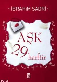 Aşk 29 Harftir İbrahim Sadri