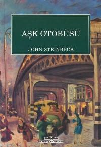 Aşk Otobüsü John Steinbeck