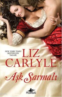 Aşk Sarmalı Liz Carlyle