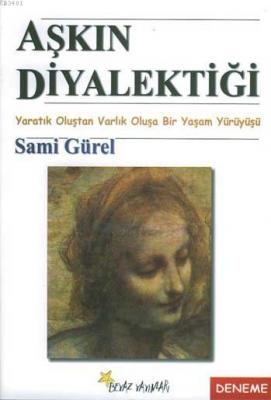 Aşkın Diyalektiği Sami Gürel