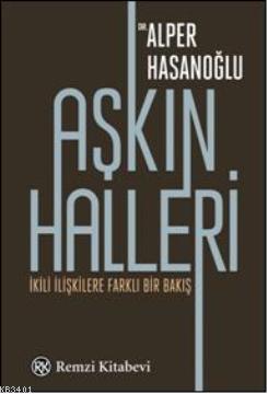 Aşkın Halleri Alper Hasanoğlu