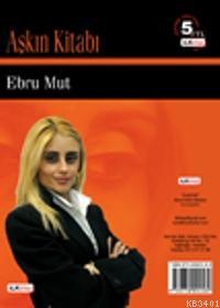 Aşkın Kitabı Ebru Mut