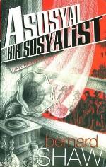 Asosyal Bir Sosyalist Bernard Shaw