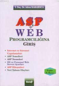 ASP İle Web Programcılığına Giriş Adem Karahoca