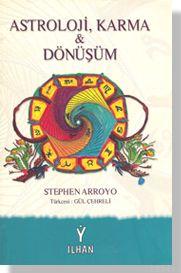 Astroloji, Karma ve Dönüşüm Stephen Arroyo