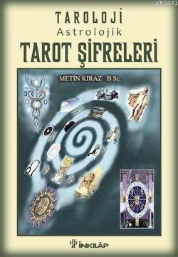 Taroloji Astrolojik - Tarot Şifreleri Metin Kiraz
