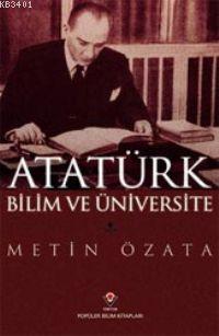 Atatürk Bilim ve Üniversite Metin Özata