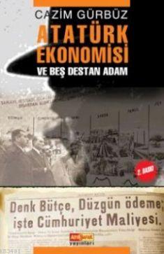 Atatürk Ekonomisi Cazim Gürbüz