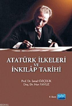 Atatürk İlkeleri ve İnkılap Tarihi İsmail Özçelik