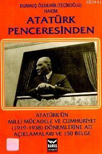 Atatürk Penceresinden Durmuş Özdemir