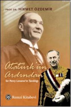 Atatürk'ün Ardından Hikmet Özdemir