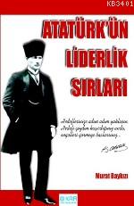 Atatürk'ün Liderlik Sırları Murat Baykızı
