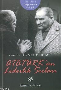 Atatürkün Liderlik Sırları Hikmet Özdemir