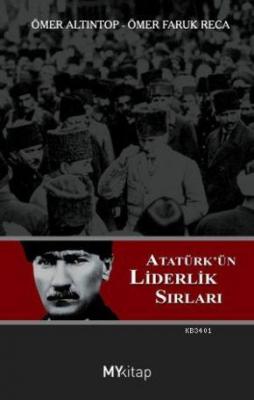 Atatürk'ün Liderlik Sırları Ömer Altıntop