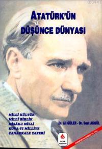 Atatürk'ün Düşünce Dünyası Güler Ali