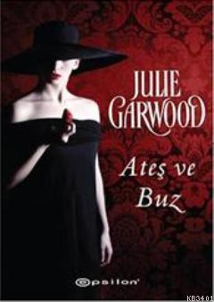 Ateş ve Buz Julie Garwood
