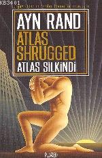 Atlas Shruggede Atlas Silkindi (ciltsiz) Ayn Rand