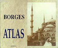 Atlas Jorge Louis Borges