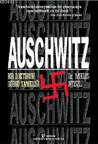 Auschwitz Bir Doktorun Görgü Tanıklığı Miklos Nyiszli
