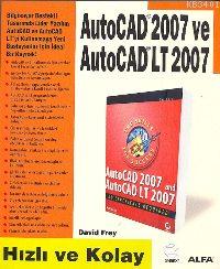 Autocad 2007 ve Autocad Lt 2007 David Frey