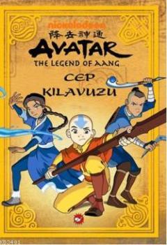 Avatar Aang'in Efsanesi - Cep Kılavuzu Tom Mason